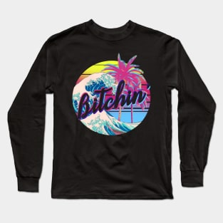 aesthetic bitchin' Long Sleeve T-Shirt